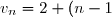 v_n = 2 + (n-1)\times (-3)